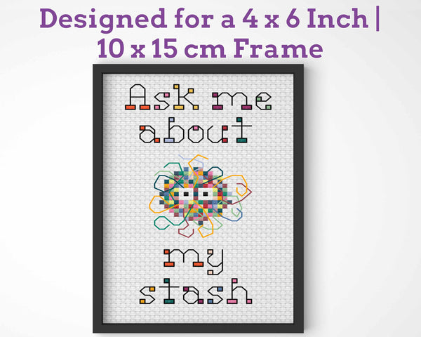 Funny Cross Stitch Pattern: Ask Me About My Stash