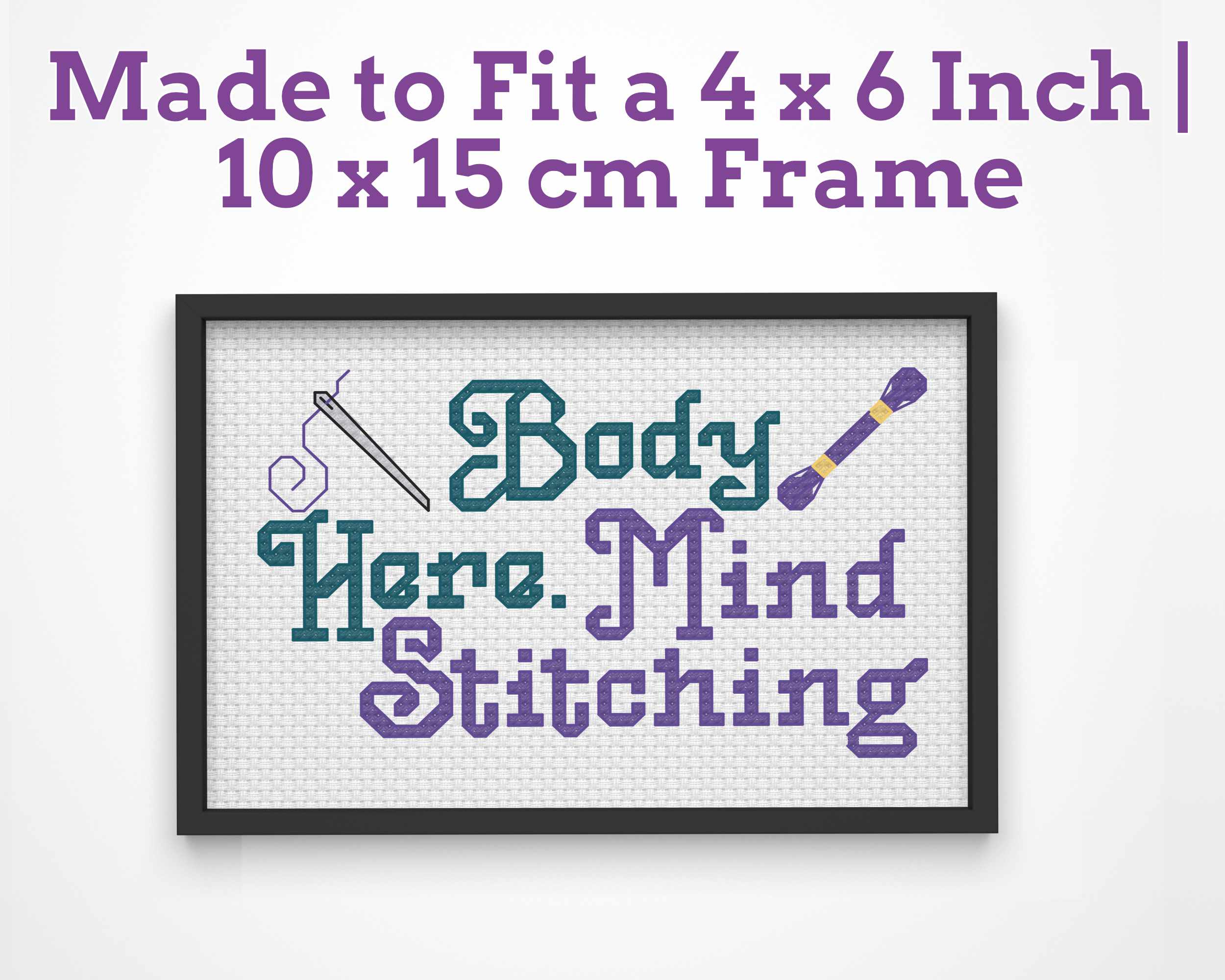 Funny Cross Stitch Pattern: Body Here Mind Stitching Secondary image