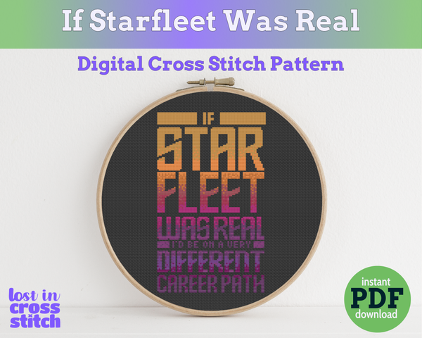 If Starfleet Was Real Cross Stitch Pattern PDF