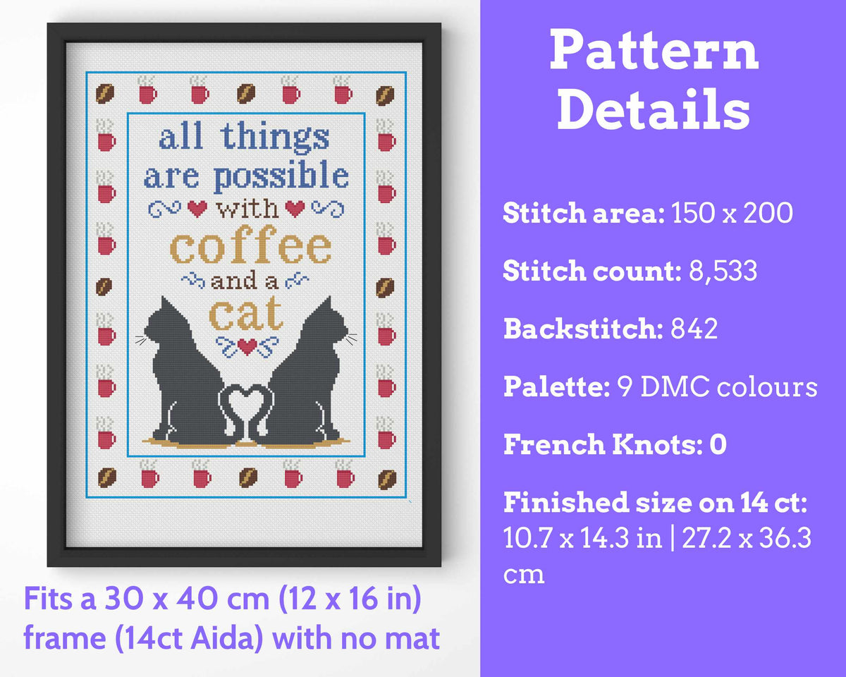 All Things Are Possible with Coffee and a Cat Cross Stitch Pattern