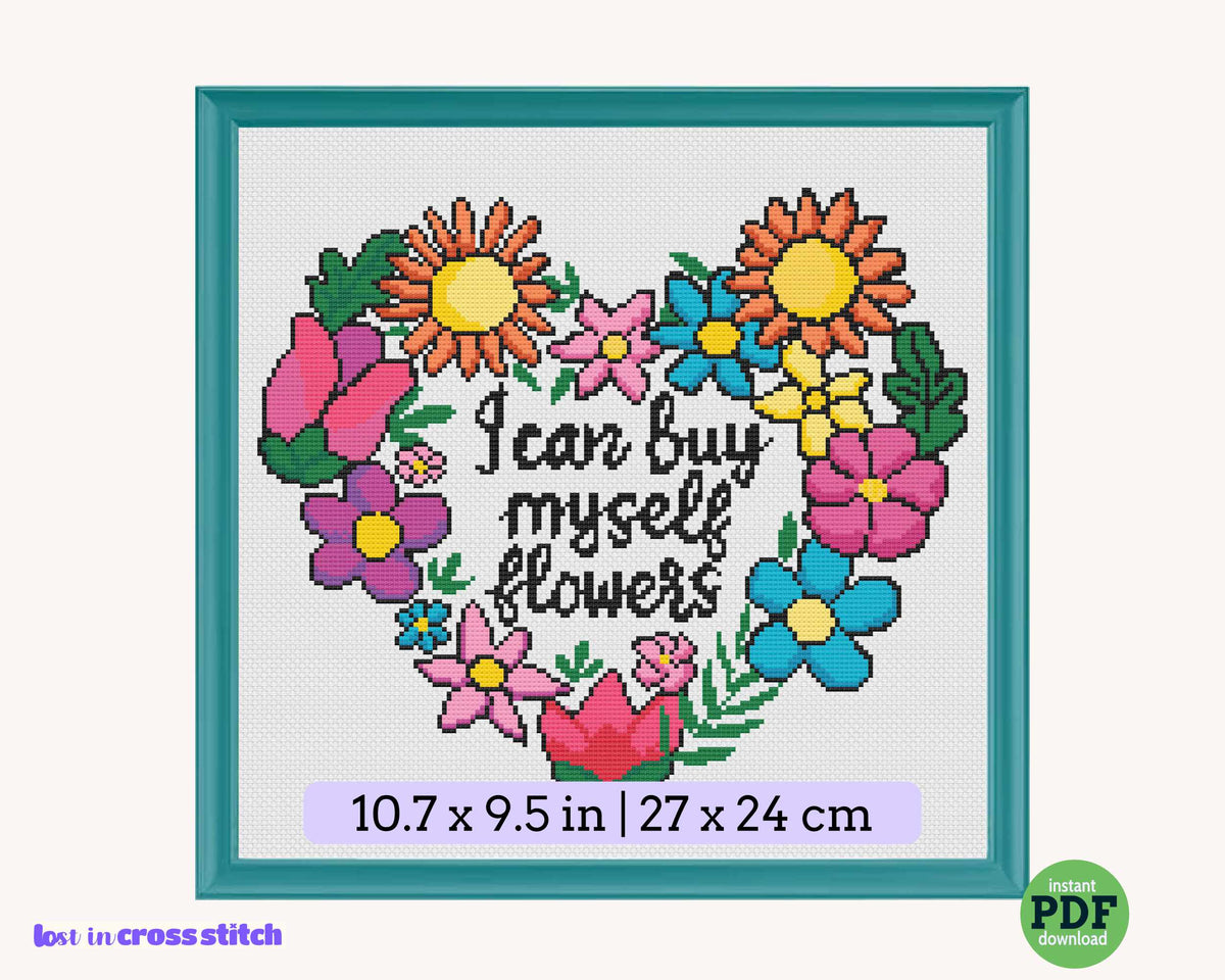 I Can Buy Myself Flowers: Feminist Cross Stitch Pattern