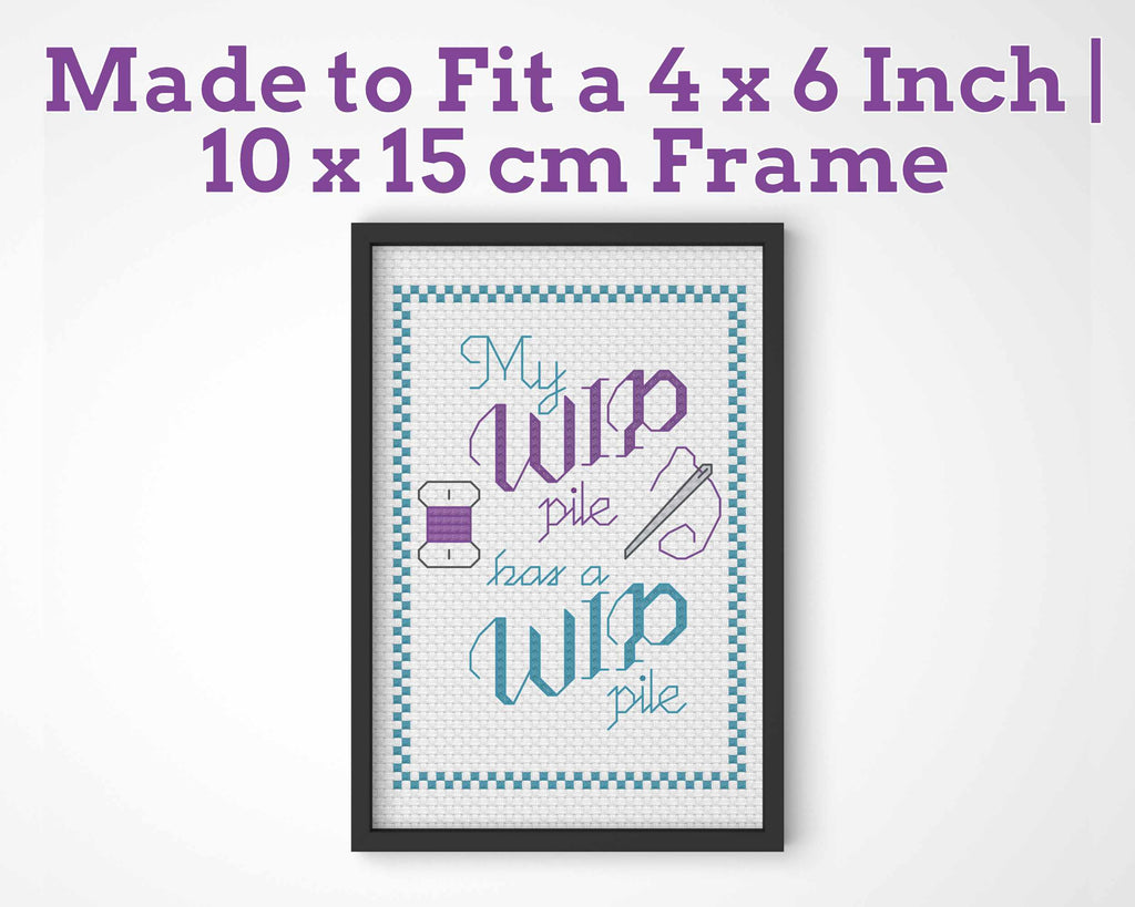 Funny Cross Stitch Pattern: My WIP Pile has a WIP Pile