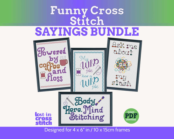 Funny Cross Stitch Pattern Bundle: 4 Funny Stitcher Sayings
