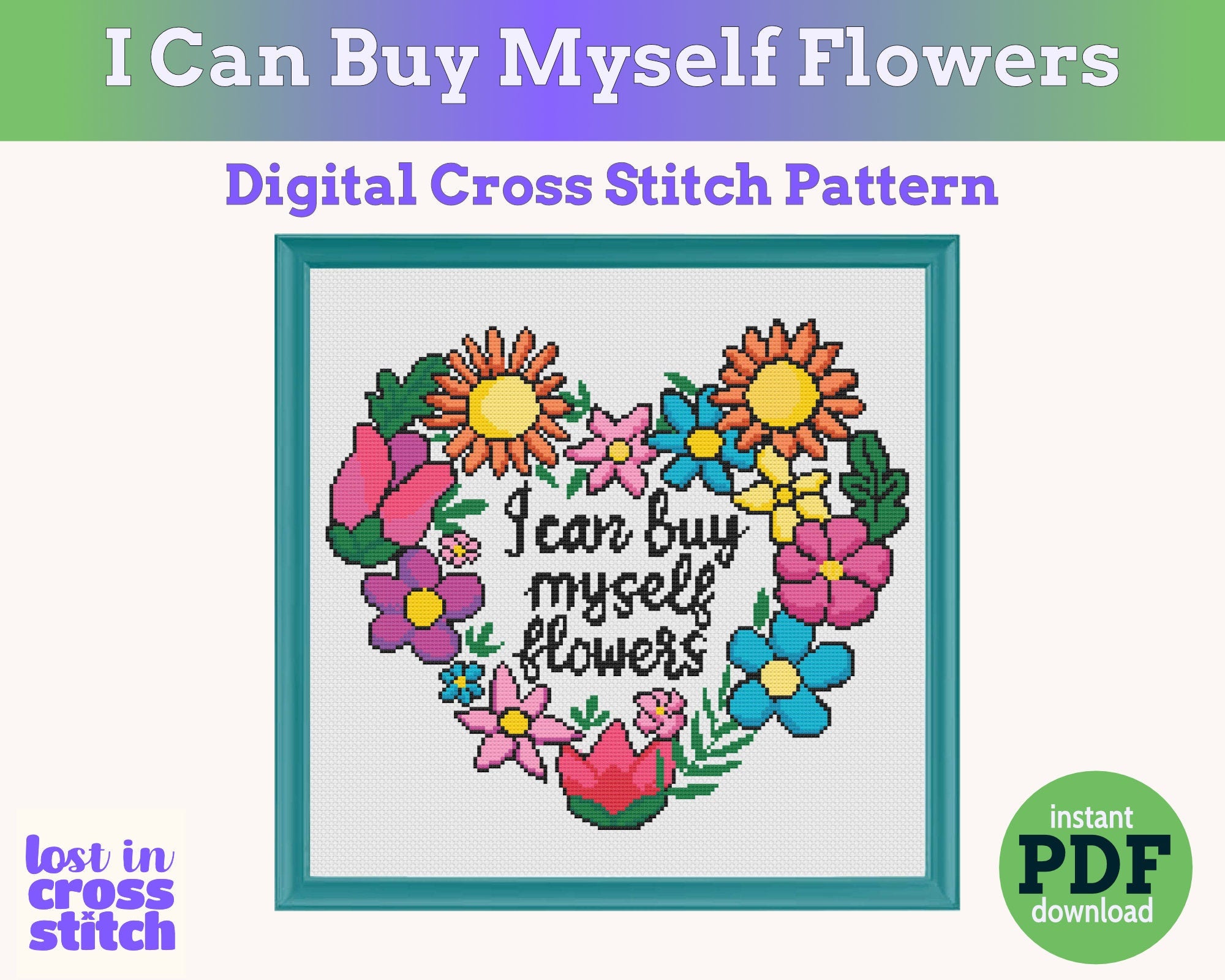 I Can Buy Myself Flowers Cross Stitch Pattern PDF