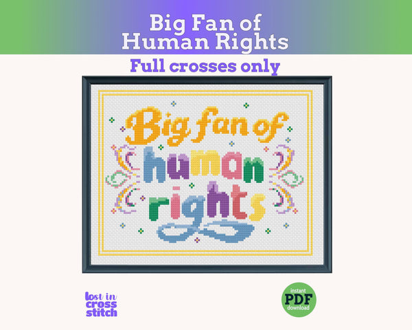 Big Fan of Human Rights Cross Stitch Pattern PDF