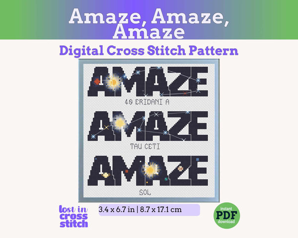 Amaze Amaze Amaze Cross Stitch Pattern