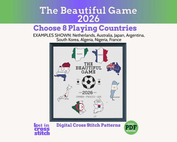 The Beautiful Game 2026 Soccer Cross Stitch Bundle: Centre Design Plus 8 Flag Maps of Your Choice